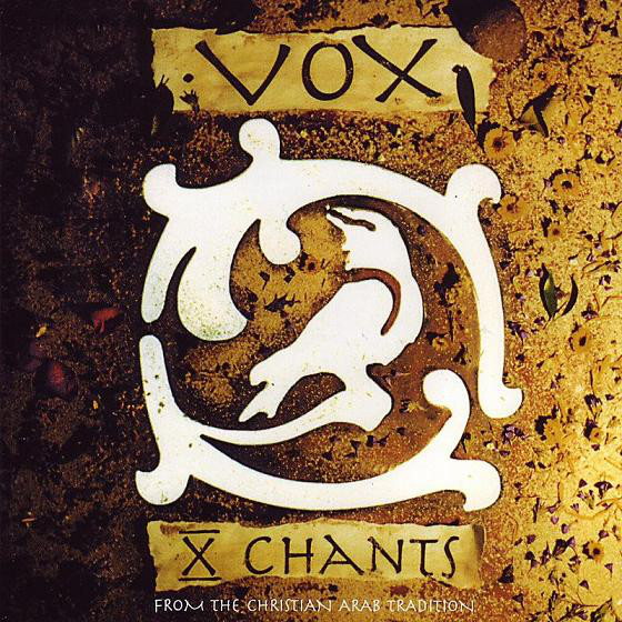 Vox X Chants